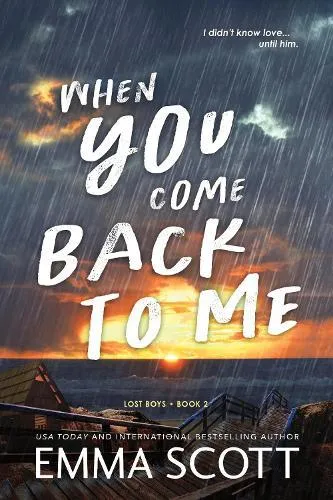 When You Come Back to Me : A Young Adult Opposites Attract MM Romance (Lost Boys Book 2)