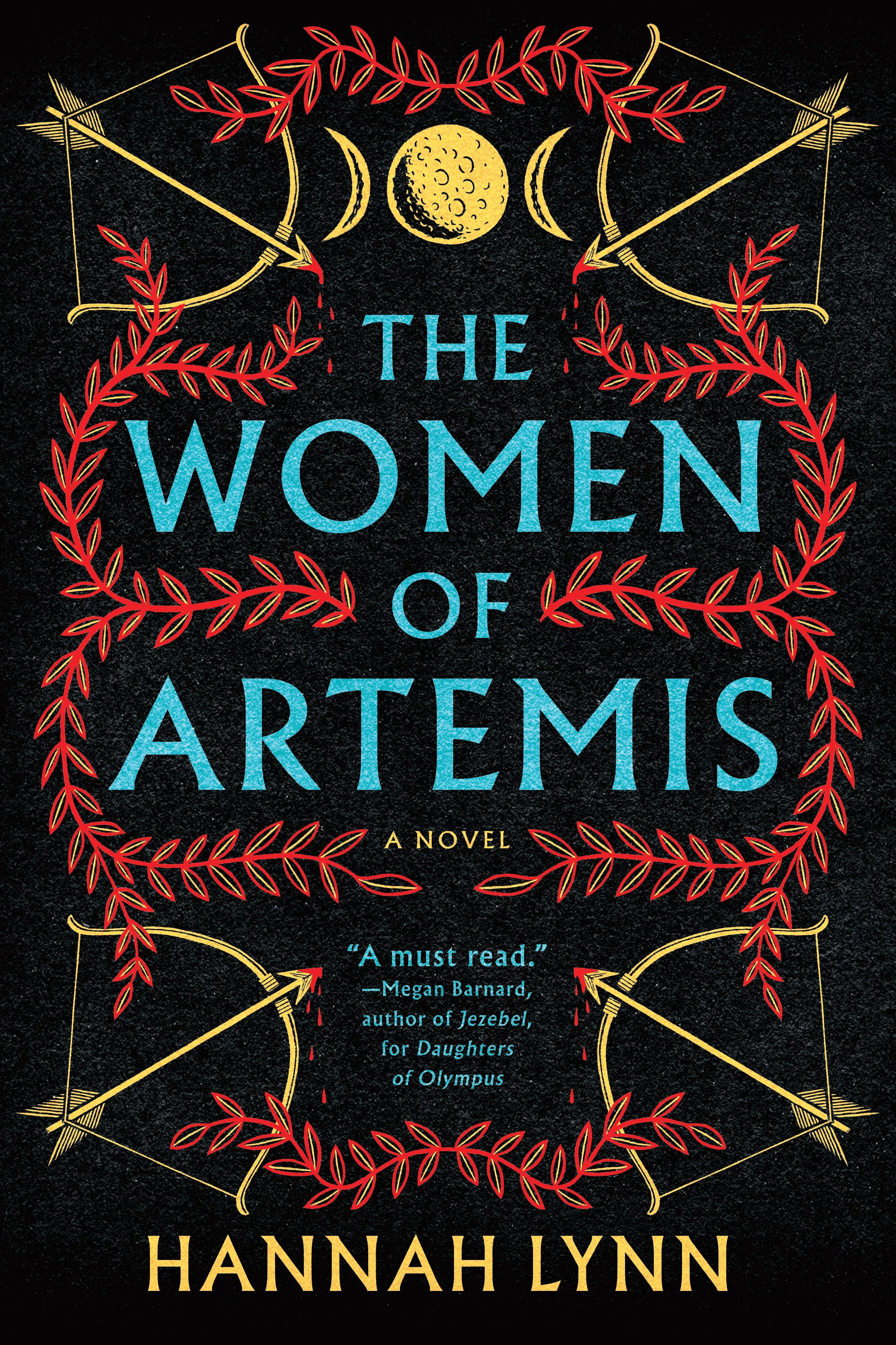 The Women of Artemis : A Gripping Retelling of the Amazons for Fans of Greek Mythology Books