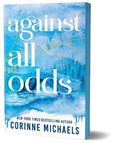 Against All Odds : A Second Chance Small Town Romance (Ember Falls Book 3)