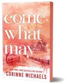 Come What May : A Second Chance Small Town Romance (Ember Falls Book 4)