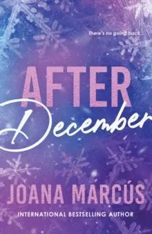 After December : A Second Chance College Romance for New Adult Readers (By Your Side Book 2)