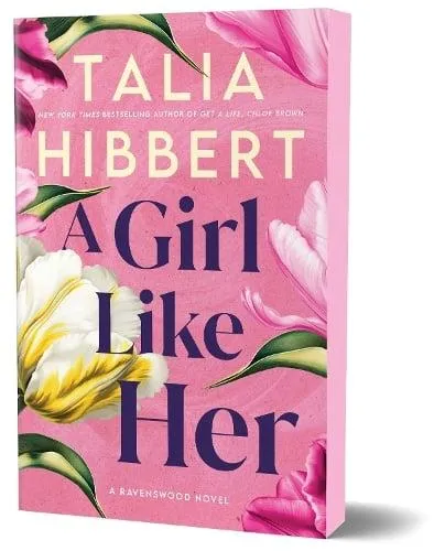 A Girl Like Her : A Grumpy x Sunshine Romance (Ravenswood Book 1)