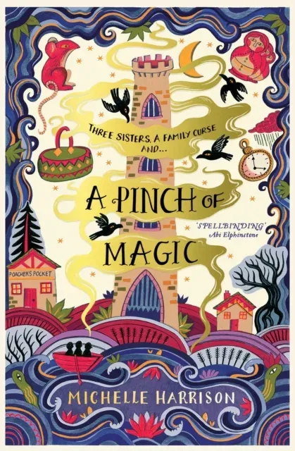 A Pinch of Magic : Bring the magic home with the bestselling Pinch of Magic Adventures