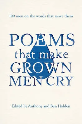 Poems That Make Grown Men Cry