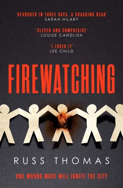 Firewatching : The Number One Bestseller