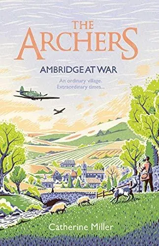 Archers: Ambridge At War