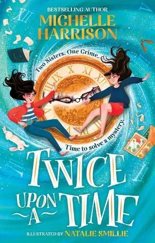 Twice Upon a Time : The perfect time-travel mystery