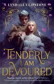 Tenderly I am Devoured
