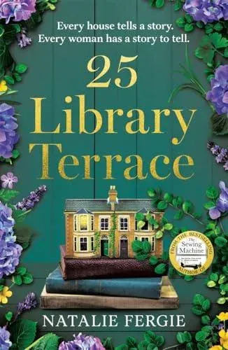 25 Library Terrace: The BRAND NEW enchanting and uplifting new novel by the author of The Sewing Machine perfect for Summer 2025!