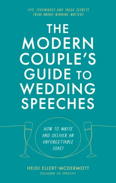 The Modern Couple's Guide to Wedding Speeches