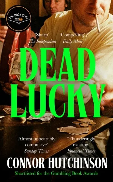 Dead Lucky : A BBC Radio 2 Book Club Pick