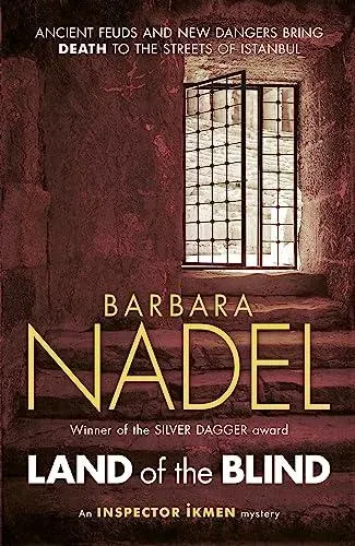 Land of the Blind (Inspector Ikmen Mystery 17)