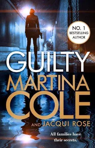 Guilty : someone's getting away with murder in this heart-stopping thriller