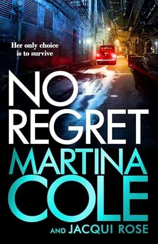No Regret : the gripping Sunday Times bestselling thriller from the iconic queen of crime