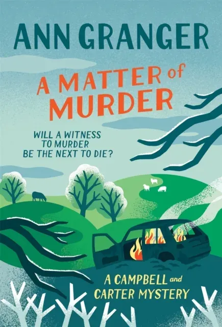 A Matter of Murder (Campbell & Carter mystery 7) : A gripping Cotswold cosy crime mystery