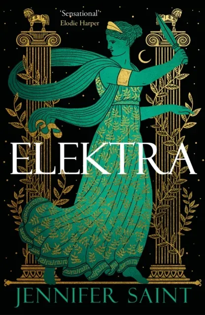 Elektra : The mesmerising story of Troy from the three women at its heart