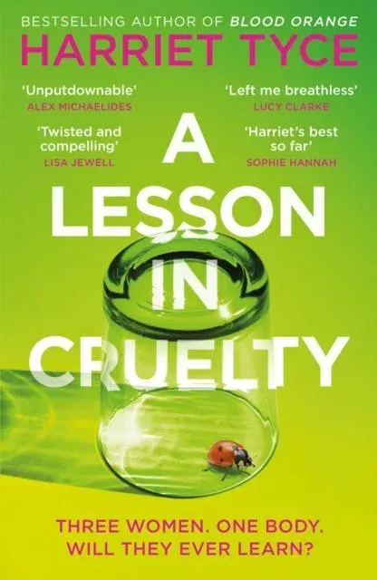 A Lesson in Cruelty : Don't miss the twisty thriller from the million-copy selling author that will leave you breathless