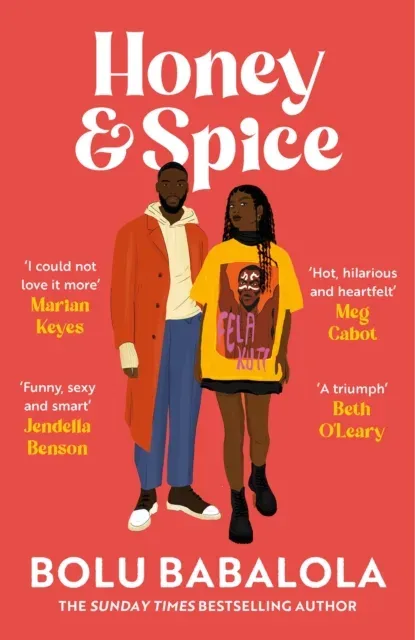 Honey & Spice : the addictive, funny and heart-melting romcom perfect for summer reading