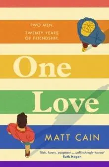 One Love : a brand new uplifting love story from the author of The Secret Life of Albert Entwistle