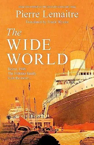 The Wide World : An epic novel of family fortune, twisted secrets and love - the first volume in THE GLORIOUS YEARS series