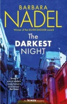 The Darkest Night (Ikmen Mystery 26) : Inspiration for THE TURKISH DETECTIVE, BBC Two's sensational new crime drama