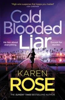 Cold Blooded Liar : the first gripping thriller in a brand new series from the bestselling author