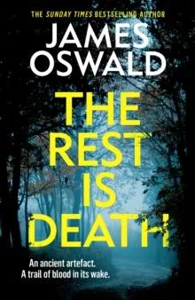 The Rest is Death : a twist-laden thriller from the Sunday Times bestselling Inspector McLean series