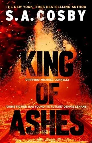 King of Ashes : the new thriller from the award-winning and internationally bestselling author