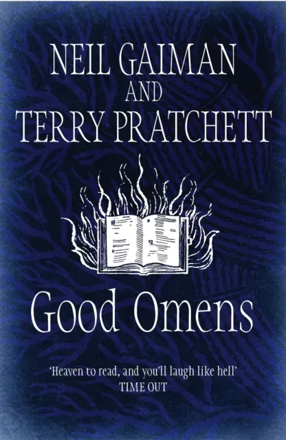 Good Omens : The phenomenal laugh out loud adventure about the end of the world