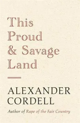 This Proud and Savage Land