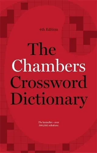 Chambers Crossword Dictionary, 4th Edition