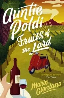 Auntie Poldi and the Fruits of the Lord