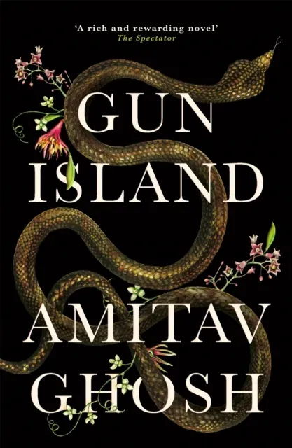 Gun Island : A spellbinding, globe-trotting novel by the bestselling author of the Ibis trilogy