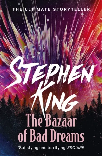 The Bazaar of Bad Dreams : A riveting, dark story collection from the No. 1 bestseller