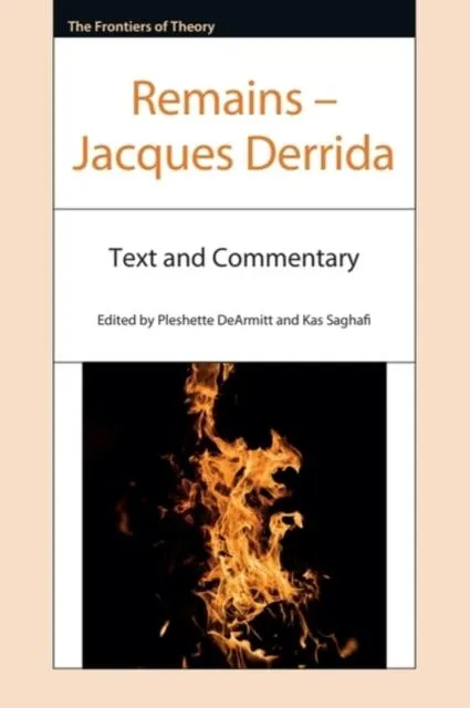 Remains – Jacques Derrida