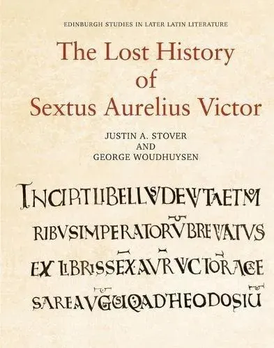 Lost History of Sextus Aurelius Victor