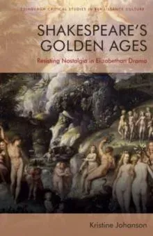 Shakespeare’s Golden Ages