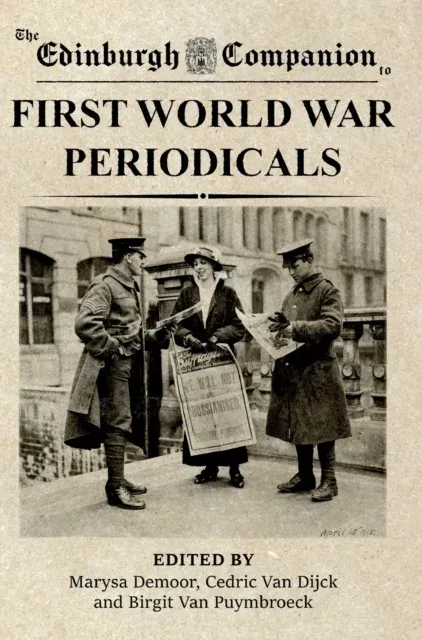 Edinburgh Companion to First World War Periodicals