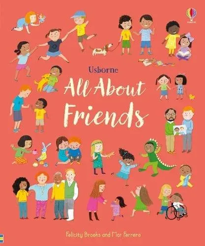 All About Friends : A Friendship Book for Children