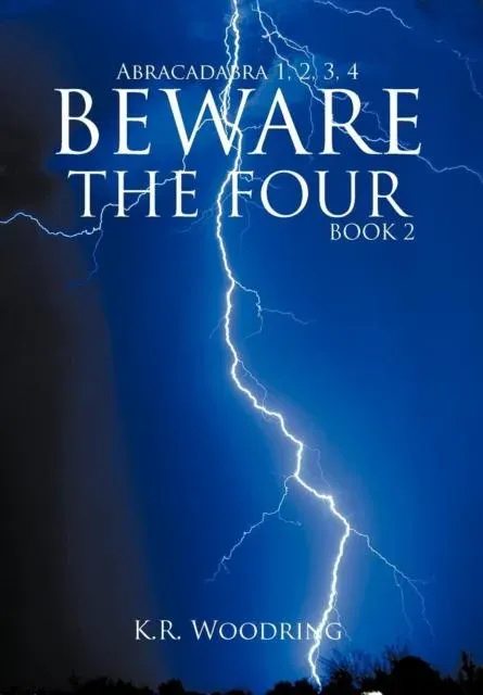 Beware the Four, Book 2: Abracadabra 1, 2, 3, 4
