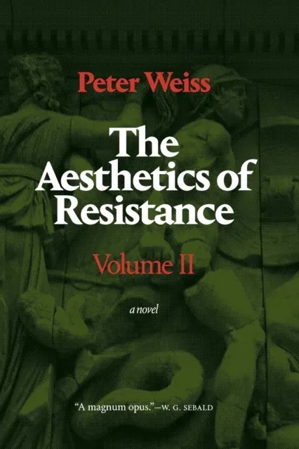Aesthetics of Resistance, Volume II