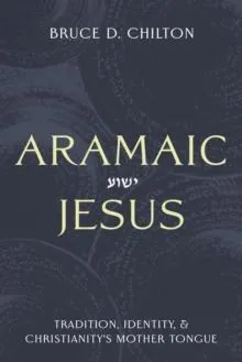Aramaic Jesus