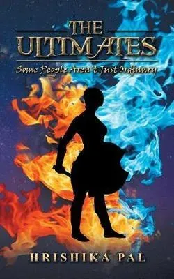 The Ultimates: Some People Aren't Just Ordinary