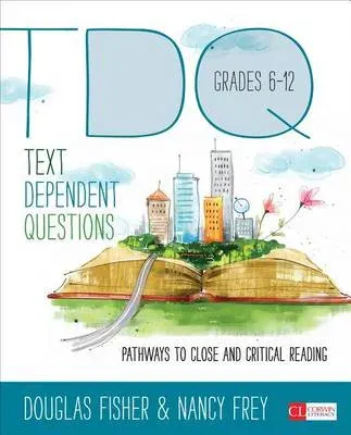 Text-Dependent Questions, Grades 6-12