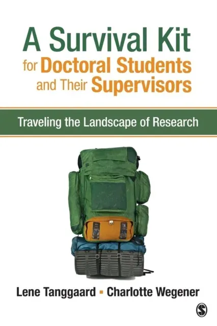 Survival Kit for Doctoral Students and Their Supervisors
