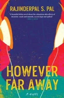 However Far Away : A Novel
