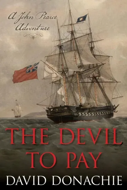 The Devil to Pay : A John Pearce Adventure