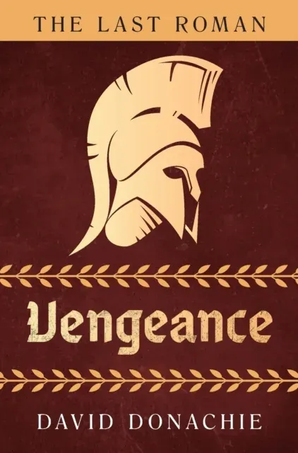 The Last Roman: Vengeance