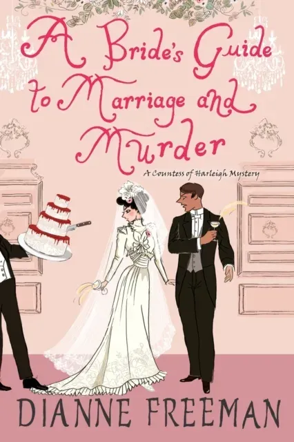 Bride's Guide to Marriage and Murder