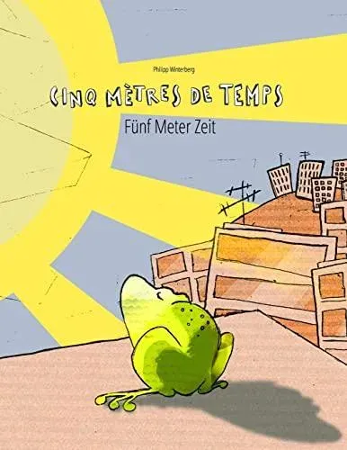 Cinq metres de temps/Funf Meter Zeit